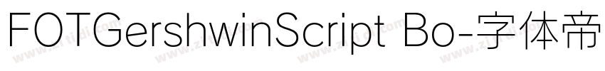 FOTGershwinScript Bo字体转换